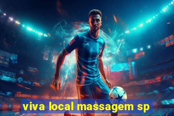 viva local massagem sp